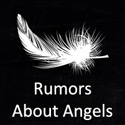 Rumors About Angels